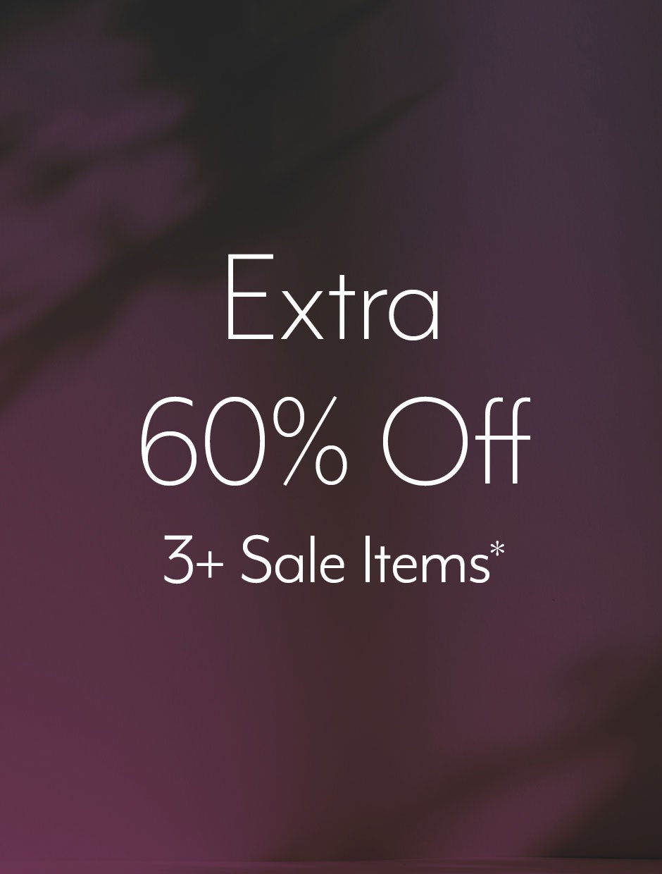 Extra 60% Off 3+ Sale Items*