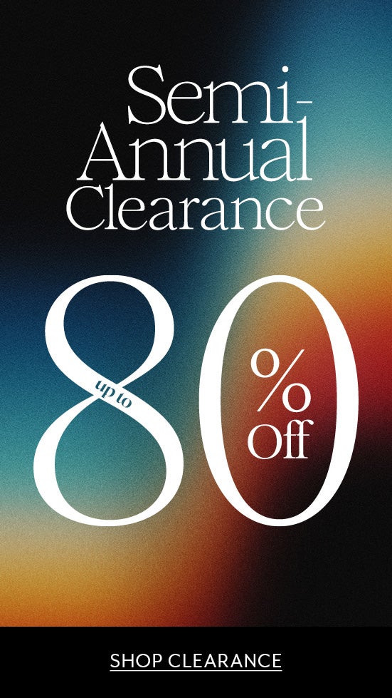 Semi-Annual Clearance