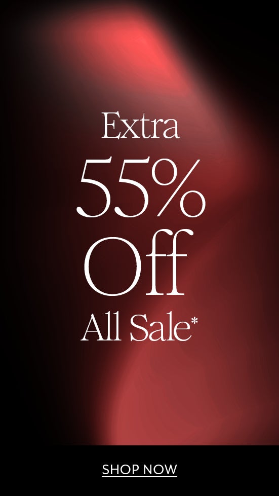 Extra 55% Off All Sale*