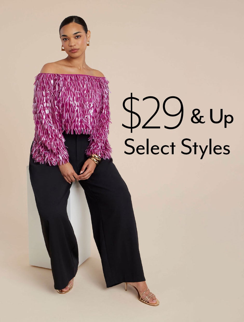 $29 & Up Select Styles