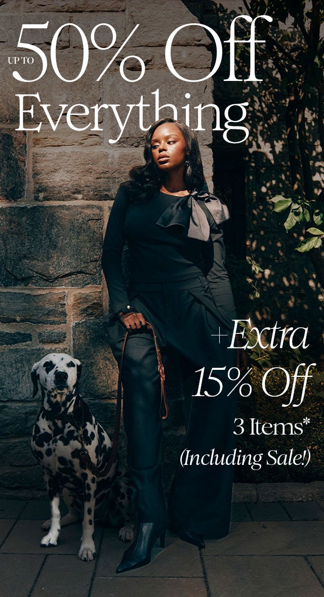 The Fall Event: Up to 50% Off Everything* + Extra 15% Off 3+ Items*