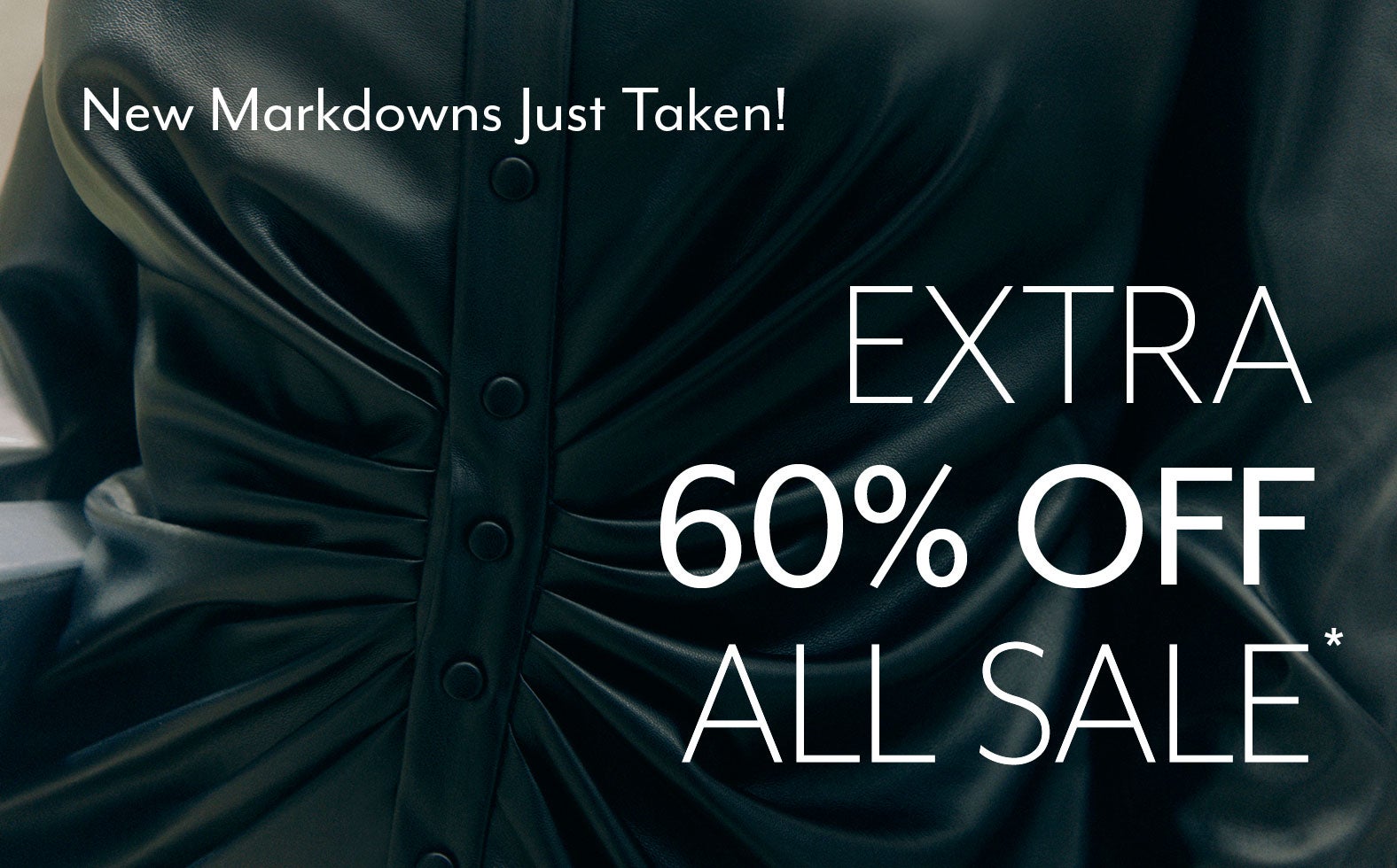 Extra 60% Off All Sale*