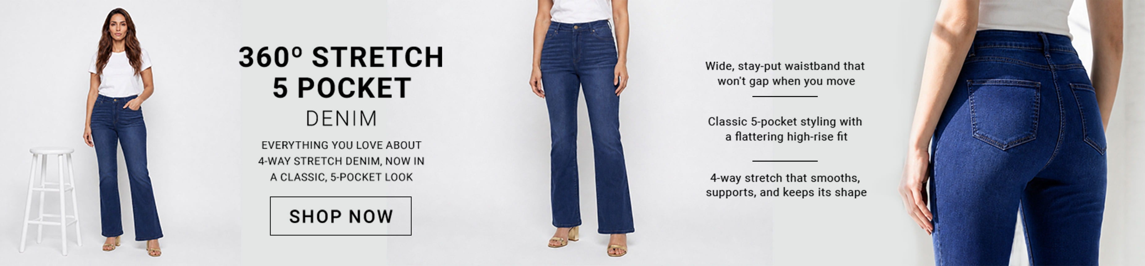 360 Stretch 5 Pocket Denim — Shop Now