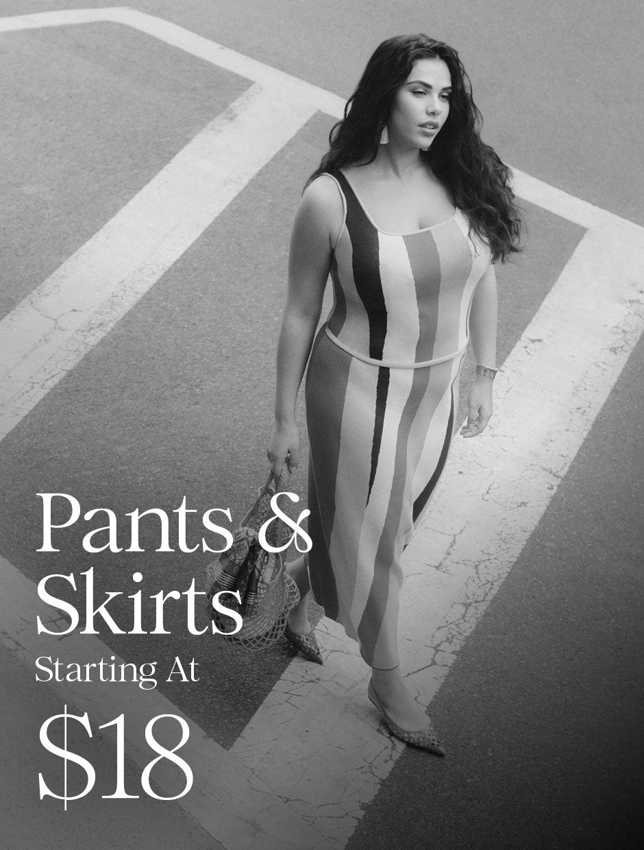 Pants & Skirt starting at $18